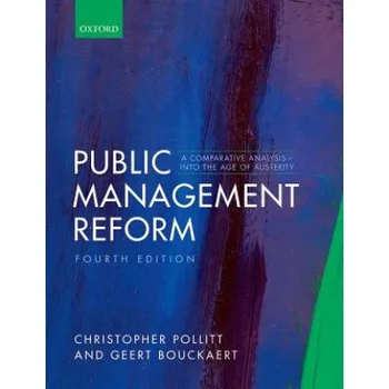 Public Management Reform – Christopher Pollitt,Geert Bouckaert (EN)