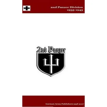 Populárně naučná literatura pro dospělé 2nd Panzer Division 1935-1945 – MR Gustavo Uruena a (EN)