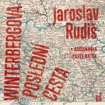 Winterbergova poslední cesta - Jaroslav Rudiš (čte Pavel Batěk)