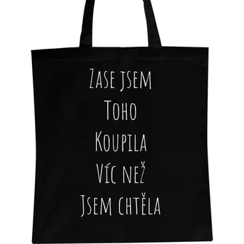 Nákupní taška unisex s potiskem Taška - nakoupeno víc
