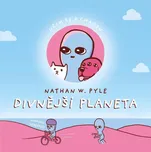 Divnější planeta - Nathan W. Pyle…