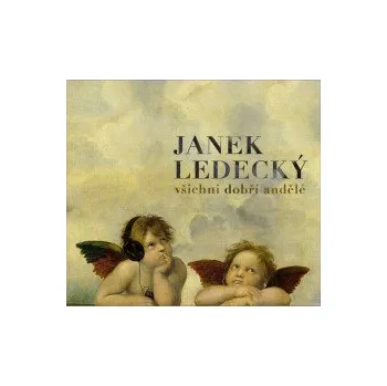 Česká hudba Všicni dobří andělé - Ledecký Janek [CD]