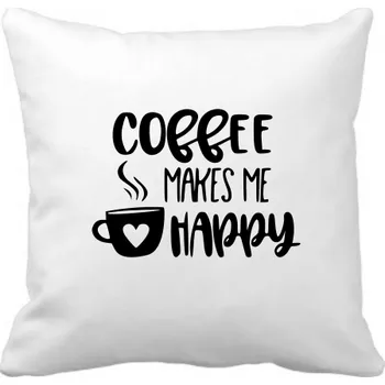 Polštář Fenomeno Polštářek - Coffee makes me happy