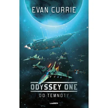 Odyssey One: Do temnoty - Evan Currie (2021, brožovaná)
