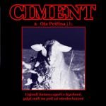CIMENT - Vzývali satana ogaři z Kychové,gdyž už měli…