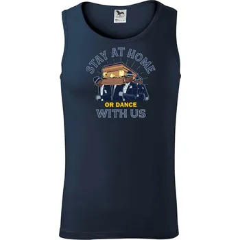 Stay at home or dance with us - Tílko pánské Core - XL ( Námořní modrá (velmi tmavá - téměř černá) )
