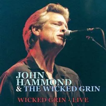 Zahraniční hudba 2CD John Paul Hammond: Wicked Grin - Live 2022