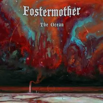 Zahraniční hudba CD Fostermother: The Ocean 2022