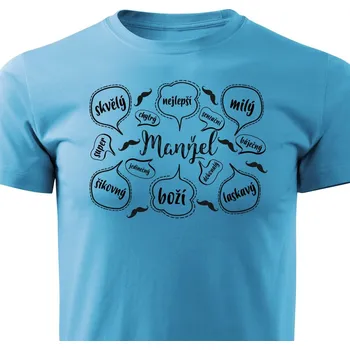 Pánské tričko Pánské tričko Dokonalý manžel Barva: Tyrkysová, Velikost: XXL