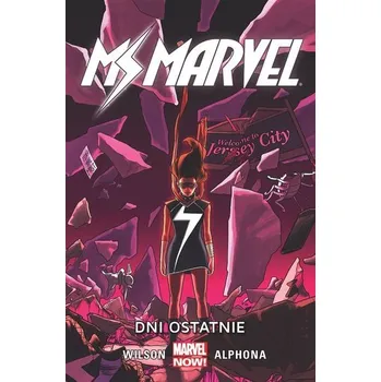 Ms Marvel T.4 Dni ostatnie - Praca zbiorowa