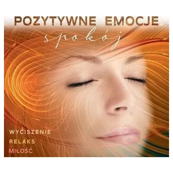 DVD film Pozytywne Emocje: Spokój CD - praca zbiorowa