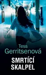Smrtící skalpel - Tess Gerritsenová…