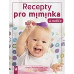Recepty pro miminka a rodiče -…
