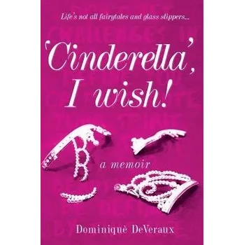 Cizí jazyk ''Cinderella'', I wish! - DeVeraux, Dominique