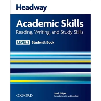 Anglický jazyk Headway Academic Skills2 Reading & Writing Student´s Book