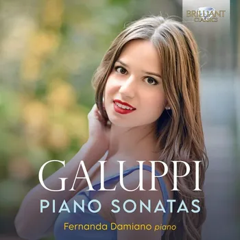 Zahraniční hudba Galuppi: Piano Sonatas. Fernanda Damiano (CD)