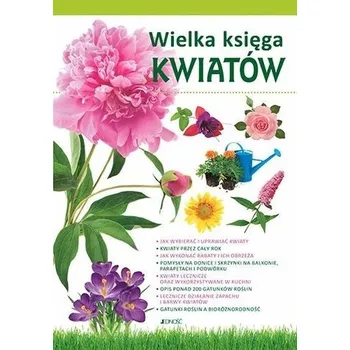 Wielka księga kwiatów - Praca zbiorowa