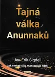 Tajná válka Anunnaků: Jak temné síly…