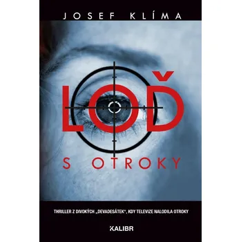 Kniha Loď s otroky - Josef Klíma (2020) [E-kniha]