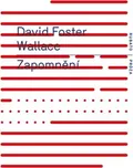 Zapomnění - David Foster Wallace (2022,…