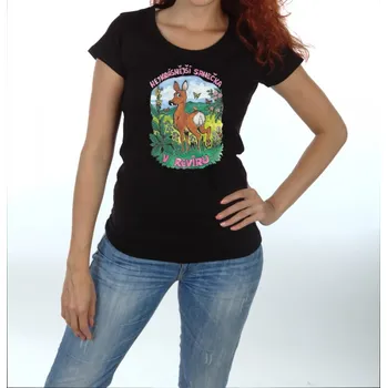 Žertovný předmět Tričko - Nejkrásnější srnečka v revíru Velikost: S