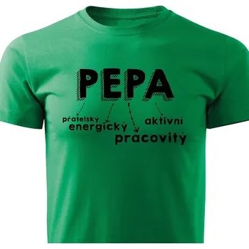 Pánské tričko Pepa Barva: Zelená, Velikost: XXXL