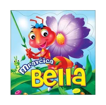 Cizojazyčná kniha Mravčica Bella