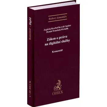 Zákon o právu na digitální služby: Komentář - Zdeněk Zajíček a kol. (2021, pevná)