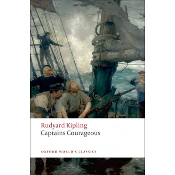 Cizojazyčná kniha Oxford World´s Classics Captains Courageous - Rudyard Kipling