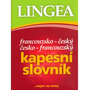 Slovník FRANCOUZSKO-ČESKÝ,ČESKO-FRANCOUZSKÝ KAPESNÍ SLOVNÍK