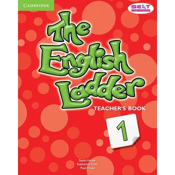 Cizí jazyk English Ladder 1 Teacher´s Book - Susan House, Katharine Scott and Paul House
