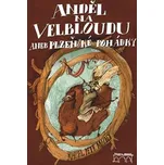 Anděl na velbloudu aneb plzeňské pohádky - Petr Mazný (2017, pevná)