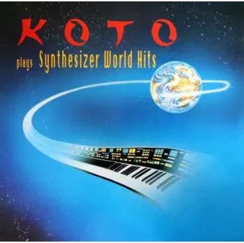 Zahraniční hudba CD Koto: Koto Plays Synthesizer World Hits 2017