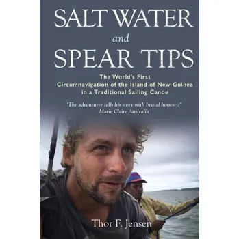 Salt Water and Spear Tips - Jensen, Thor