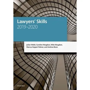 Lawyers' Skills - Webb, Julian (Professor of Law, University of Melbourne); Maughan, Mrs Caroline (Former Visiting Fellow, University of t