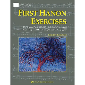 First Hanon Exercises: Part 1 - The Virtuoso Pianist (Abridged) Plus 24 Major and Minor Scales, Chords and Arpeggios 1382335