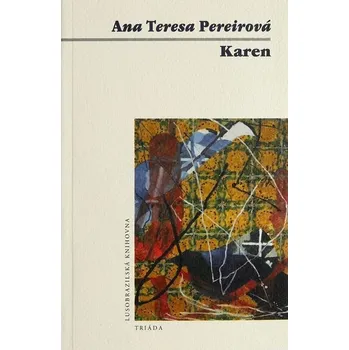 Kniha Karen - Ana Teresa Pereirová (E-Kniha)