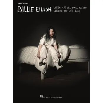 When We All Fall Asleep, Where Do We Go? - Easy Piano Songbook 1379218