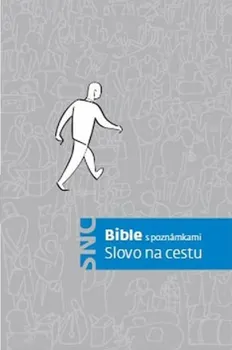 Bible s poznámkami: Slovo na cestu - Česká biblická společnost (2012, pevná)