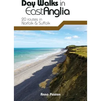 Cestování Day Walks in East Anglia - Paxton, Anna