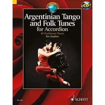 Argentinian Tango and Folk Tunes for Accordion - 36 Traditional Pieces - noty pro akordeon 1244726