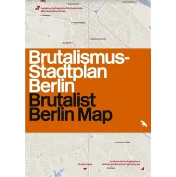 Brutalist Berlin Map - Torkar, Felix