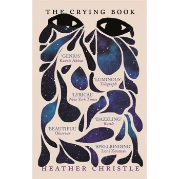 The Crying Book - Christle, Heather [EN] (2021, Měkká, Little, Brown Book Group)