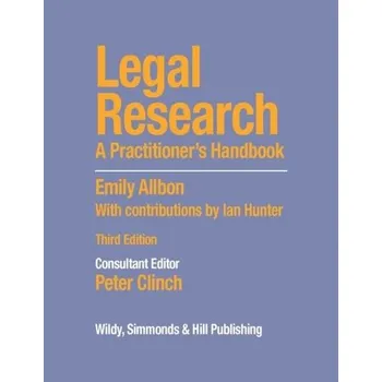 Legal Research: A Practitioner's Handbook - Allbon, Emily; Kaur-Dua, Sanmeet