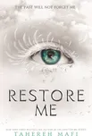 Restore Me - Tahereh Mafi [EN] (2018,…