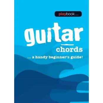 Playbook: Guitar Chords: A Handy Beginner’s Guide! - Wise Music Group [EN] (kroužková)
