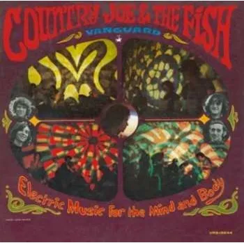 Zahraniční hudba 2CD Country Joe And The Fish: Electric Music For The Mind And Body 2013