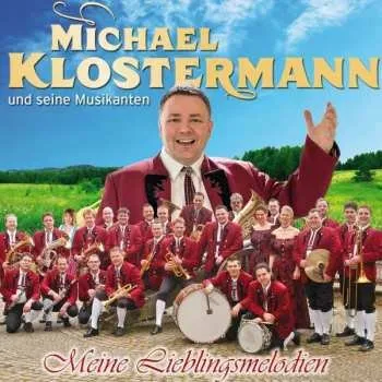 Zahraniční hudba CD Michael Klostermann: Meine Lieblingsmelodien 2014