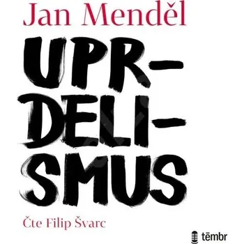 Uprdelismus - Jan Menděl (2021) [E-kniha], audiokniha