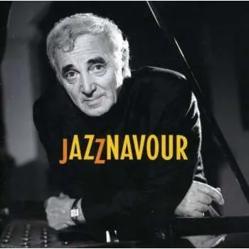 Zahraniční hudba CD Charles Aznavour: Jazznavour 2018